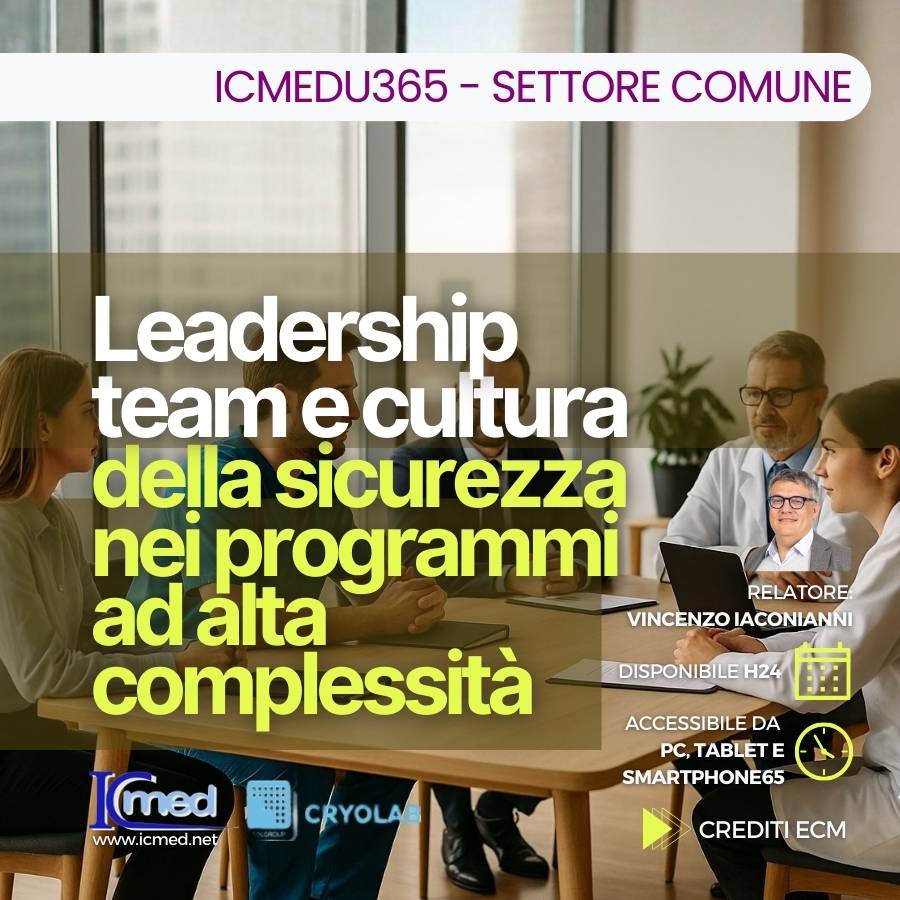 Leadership, team e cultura della sicurezza nei  programmi ad alta complessità